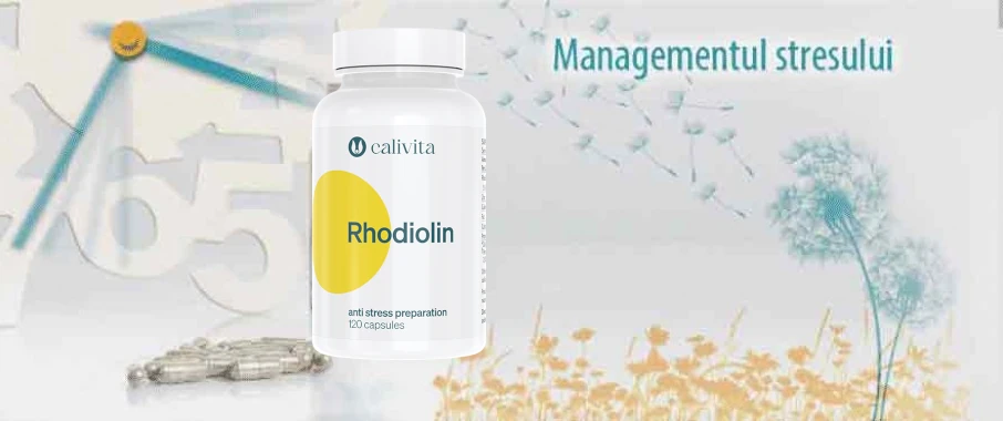 Rhodiolin - Gestionarea stresului